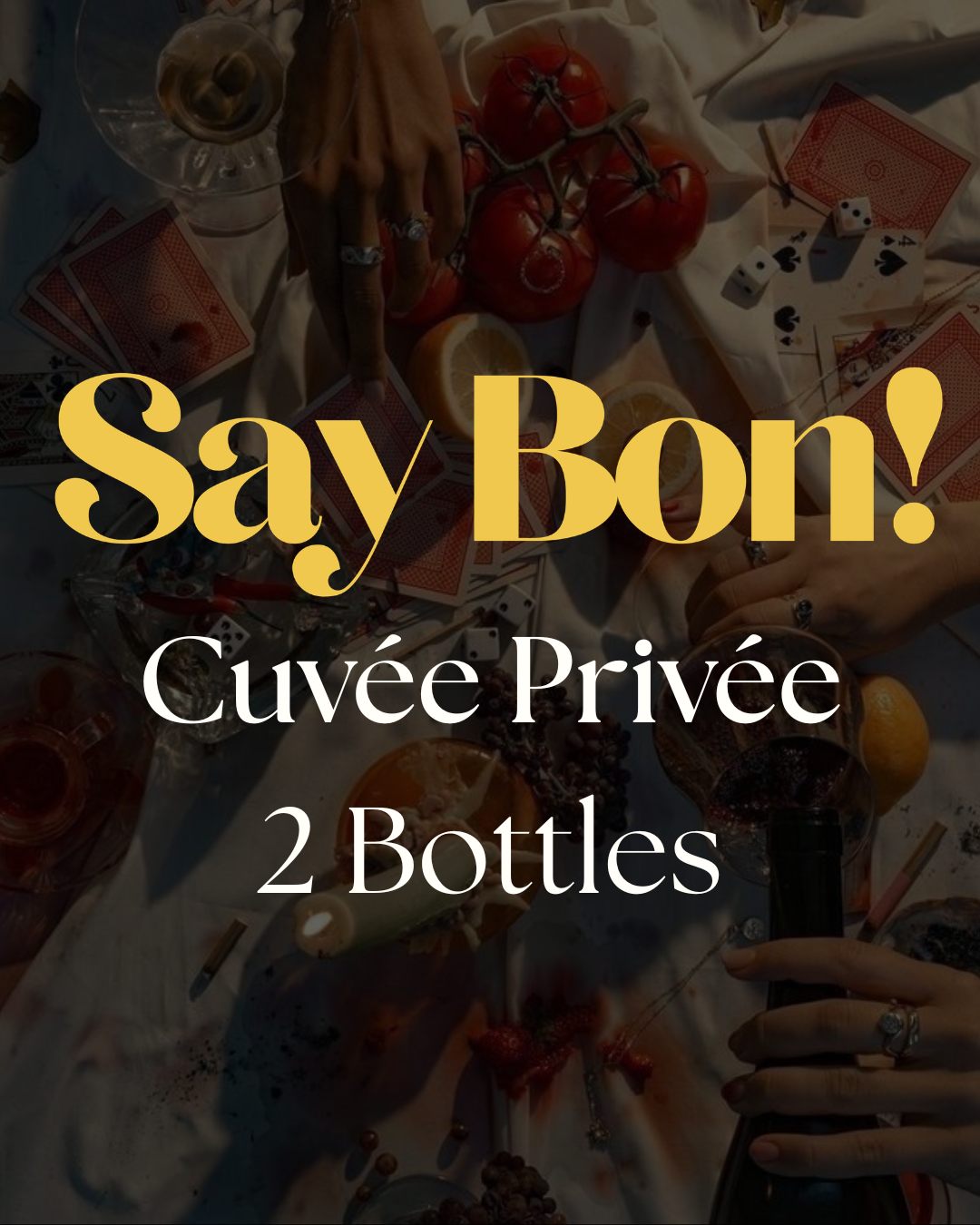 2 Bottle  Cuvée Privée
